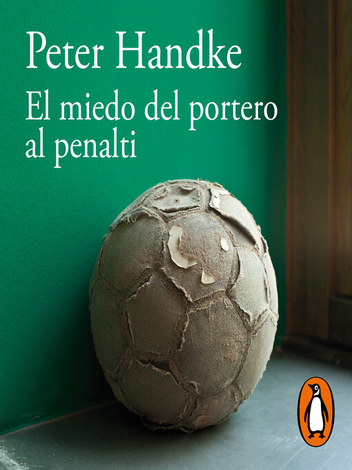 Title details for El miedo del portero al penalti by Peter Handke - Available